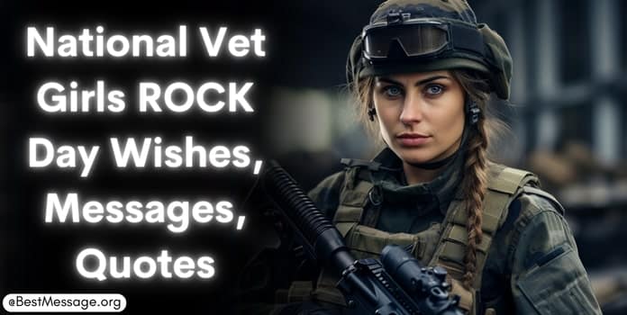 National Vet Girls ROCK Day Wishes, Messages, Quotes