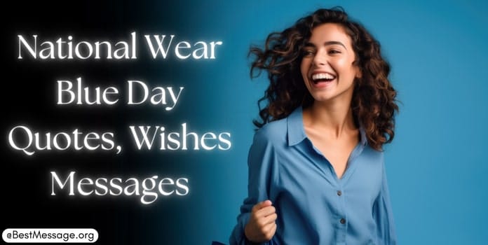 National Wear Blue Day Quotes, Wishes