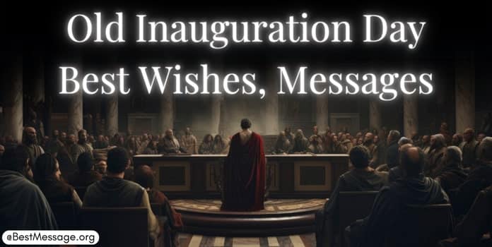 Old Inauguration Day Wishes Images